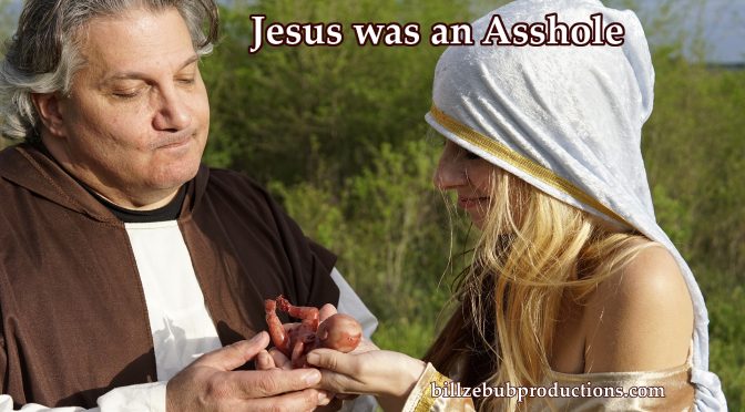JESUS WAS AN ASSHOLE to be released in 2024